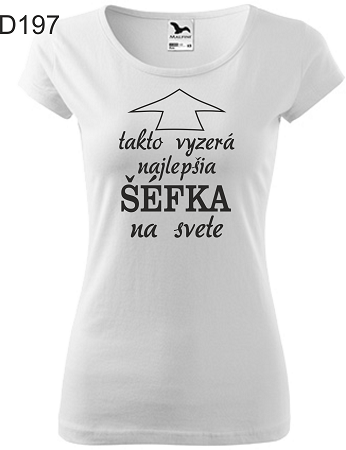 Dámske tričko Takto vyzerá šéfka