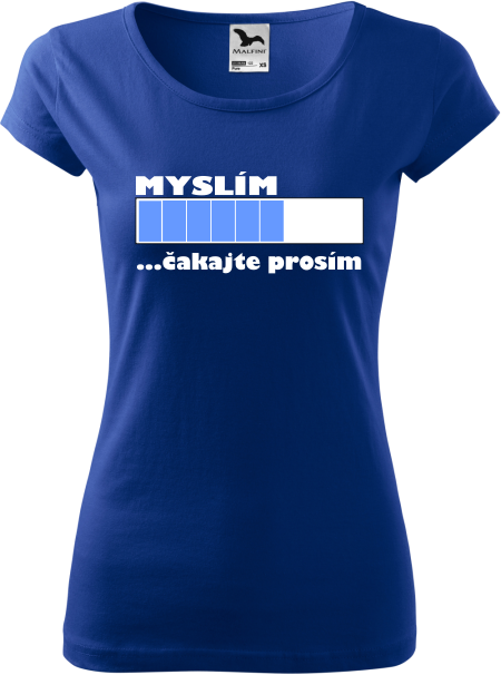 Dámske tričko Myslím...