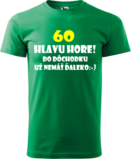 Pánske tričko Hlavu hore 60r
