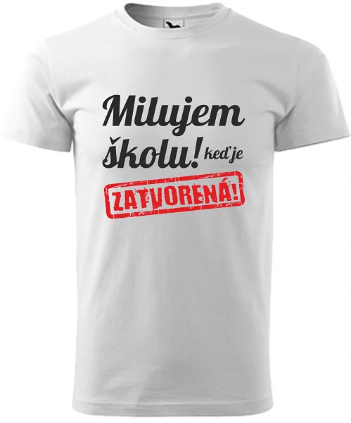 Detské tričko MILUJEM ŠKOLU