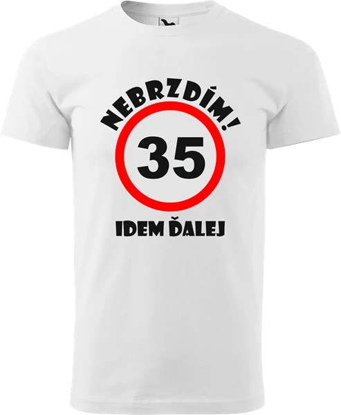 Pánske tričko Nebrzdím 35