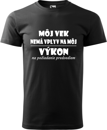 Pánske tričko Môj vek a výkon