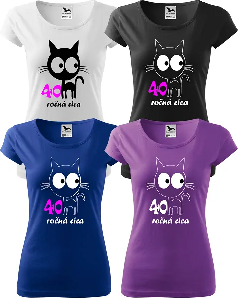 Dámske tričko 40 ročná cica