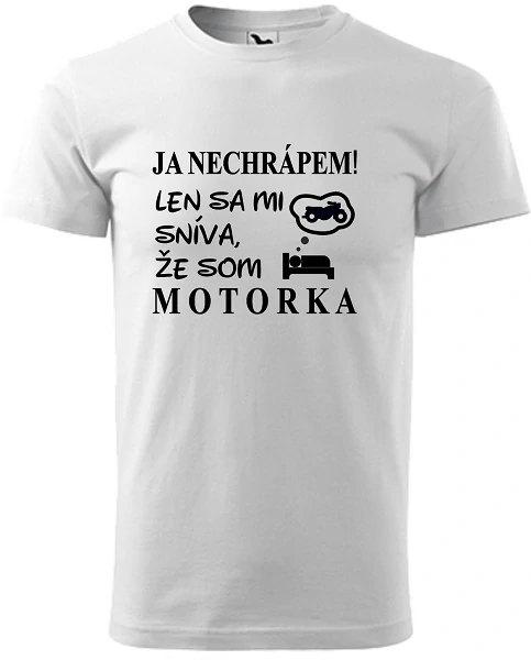 Pánske tričko Ja nechrápem "motorka"