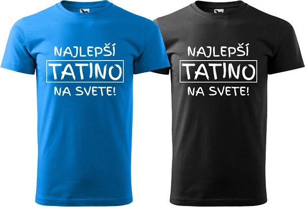 Pánske tričko Najlepší tatino