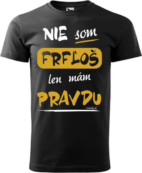 Pánske tričko Nie som frfľoš...