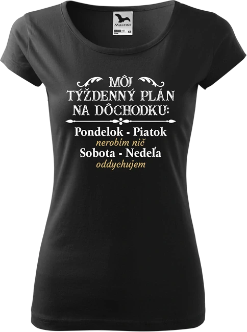 Dámske tričko Plán dôchodkyne