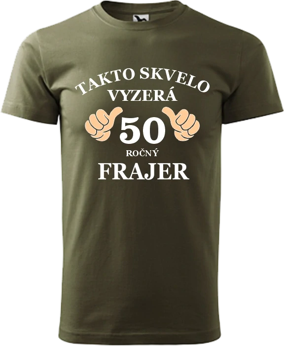 Pánske tričko Takto vyzerá frajer 50