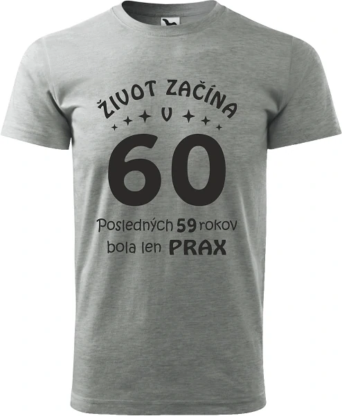 Pánske tričko Život začína v 60