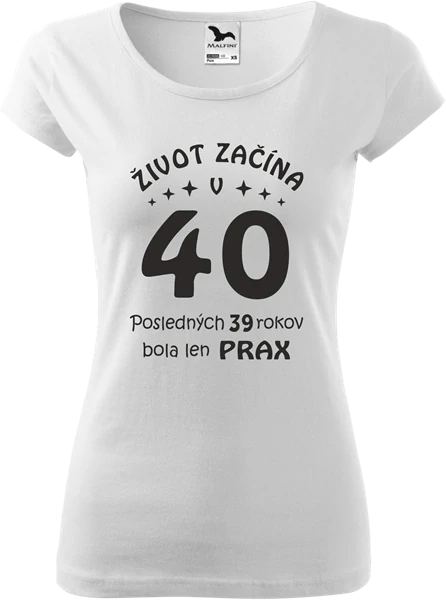 Dámske tričko Život začína 40
