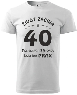 Pánske tričko Život začína v 40