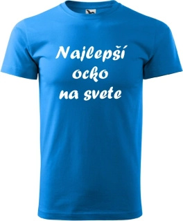 Pánske tričko Najlepší ocko na svete