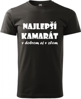 Tričko pre KAMARÁTA